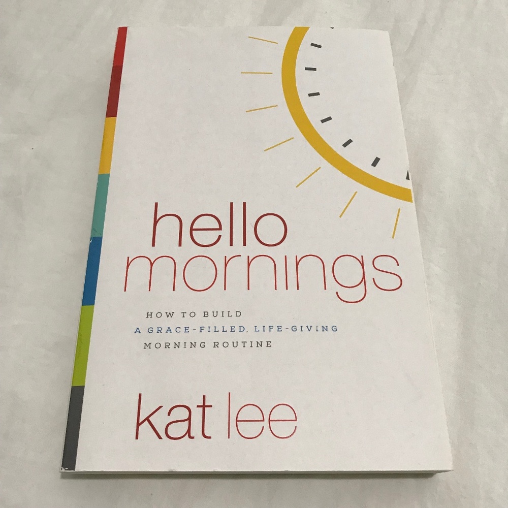 📚3/$35 Hello Mornings Book by Kat Lee